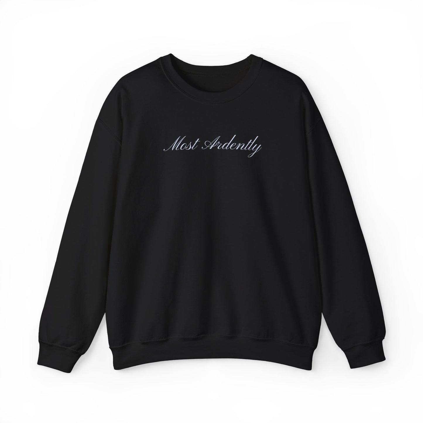 "Most Ardently" Embroidered Sweatshirt - Pride and Prejudice Crewneck for Book Lovers