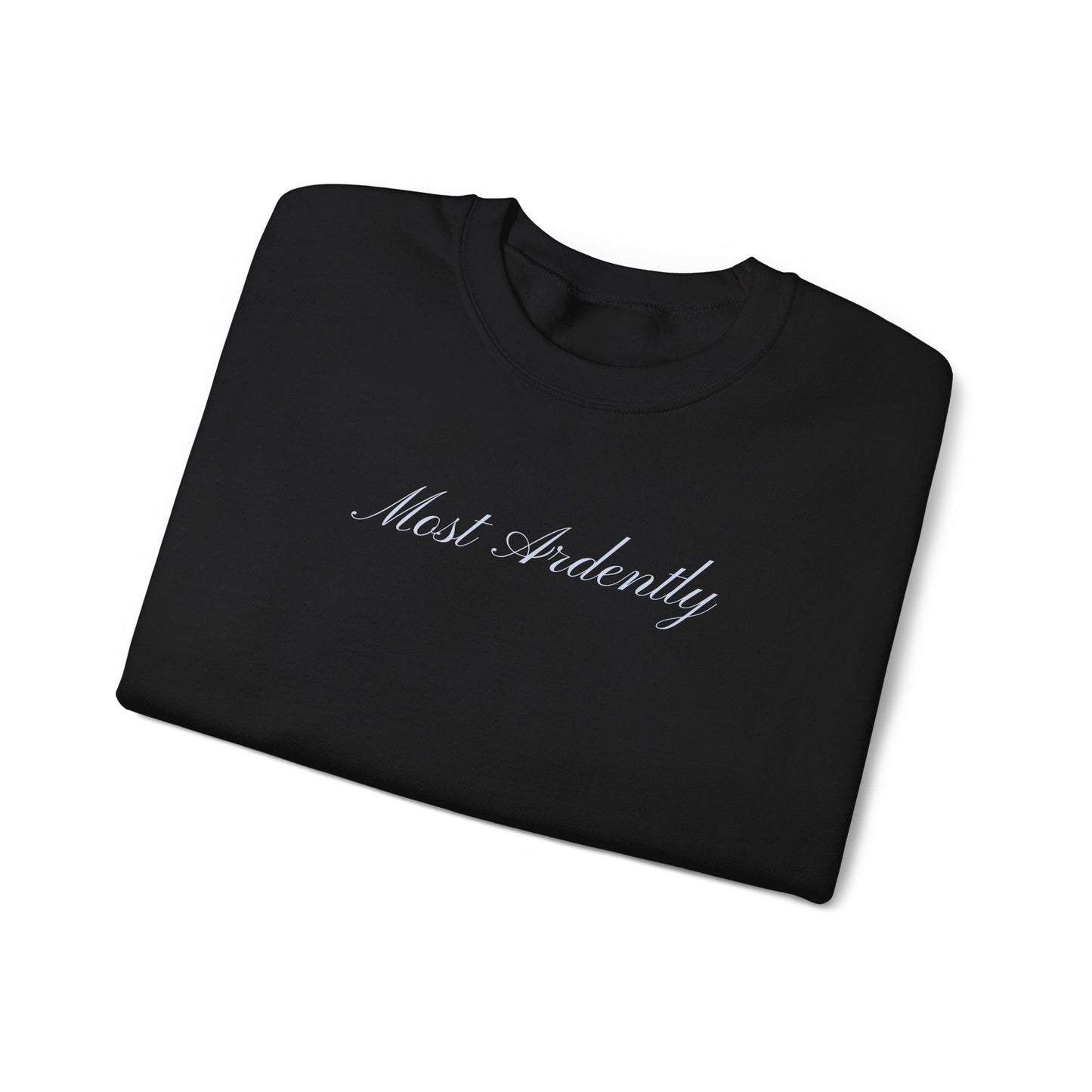 "Most Ardently" Embroidered Sweatshirt - Pride and Prejudice Crewneck for Book Lovers