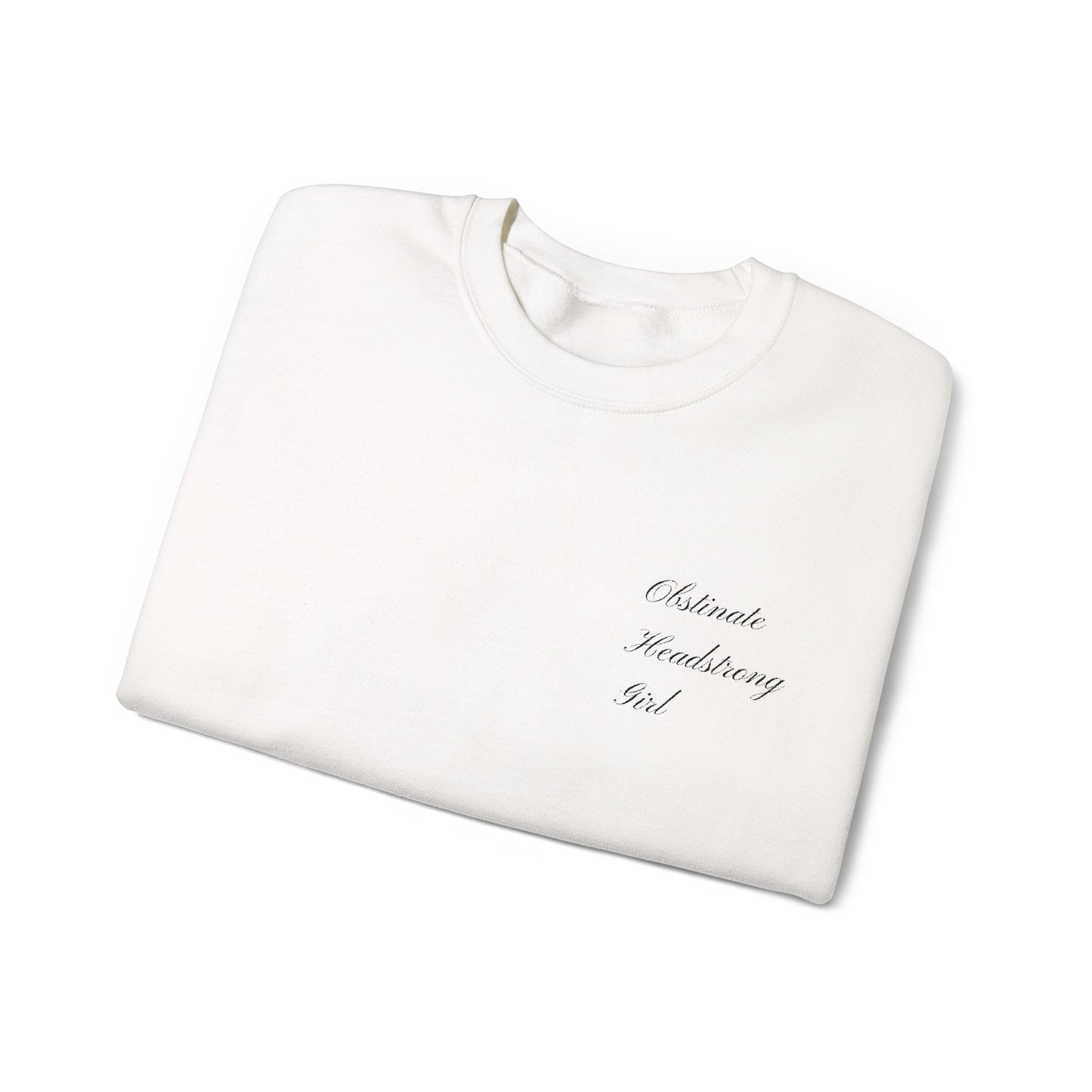 Obstinate Headstrong Girl Embroidered White Sweatshirt - Pride and Prejudice Crewneck for Book Lovers