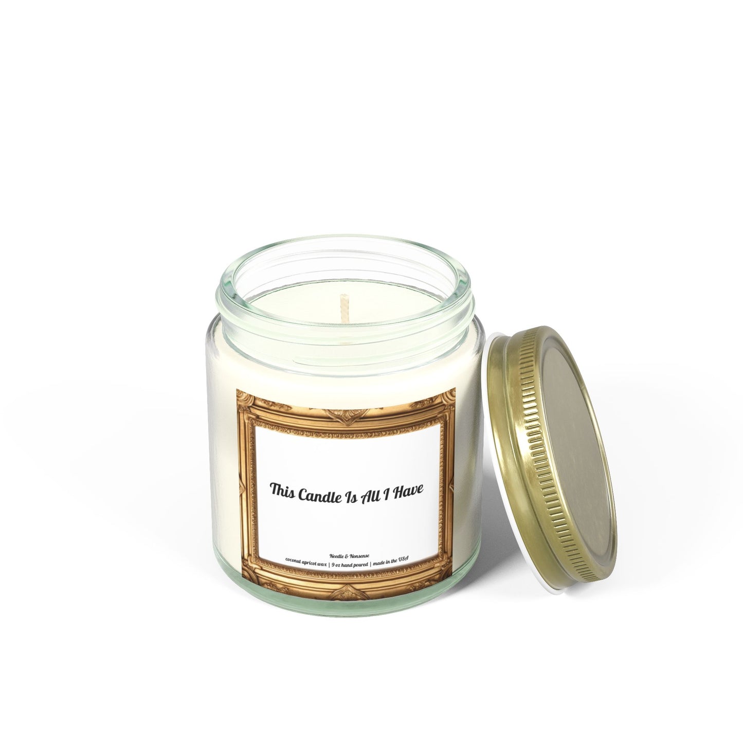 This Candle Is All I Have - Eco-Friendly Luxury Coconut Apricot Wax Scented Candles