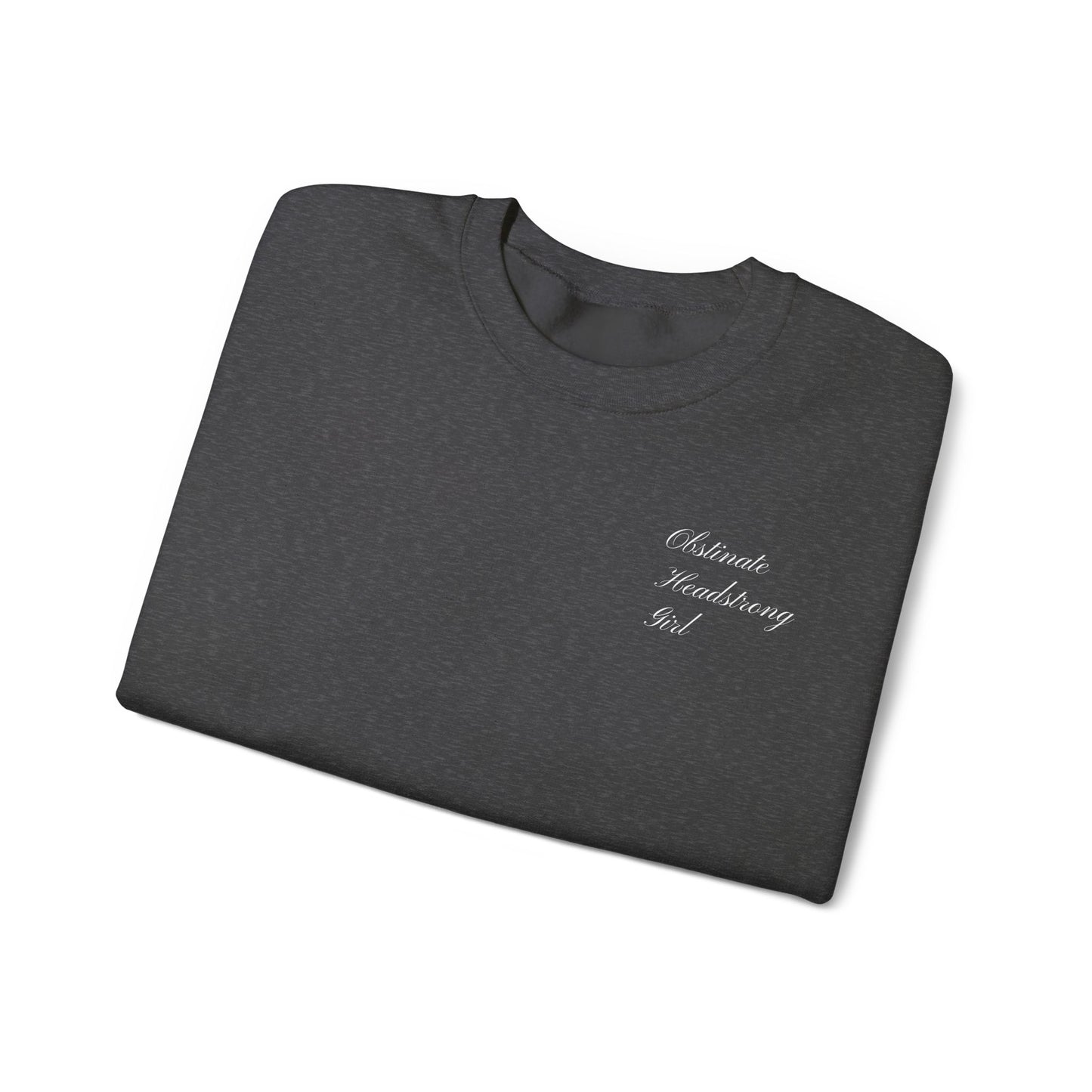 Obstinate Headstrong Girl Embroidered Sweatshirt - Pride and Prejudice Crewneck for Book Lovers