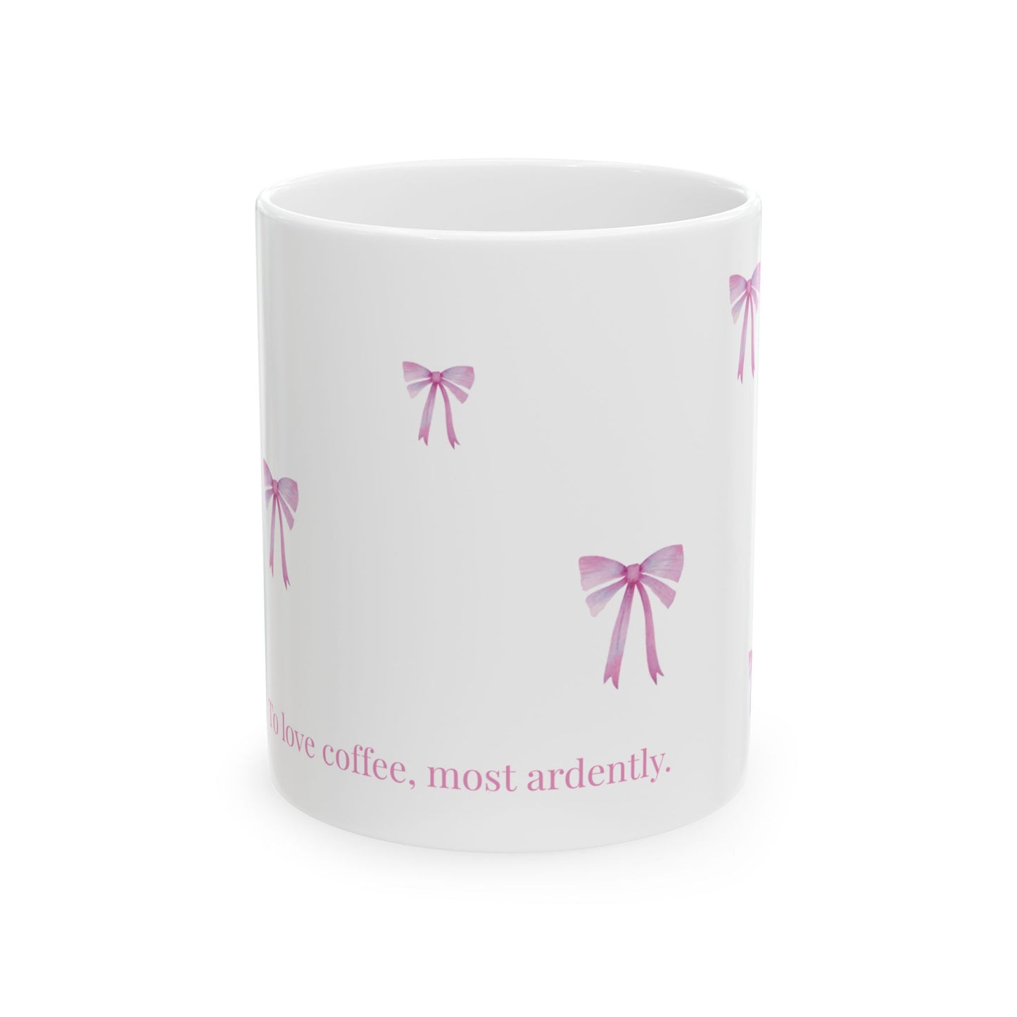 Most Ardently" Pink Bow Mug – Literary Coffee Lover Gift | Pride and Prejudice Inspired Coquette