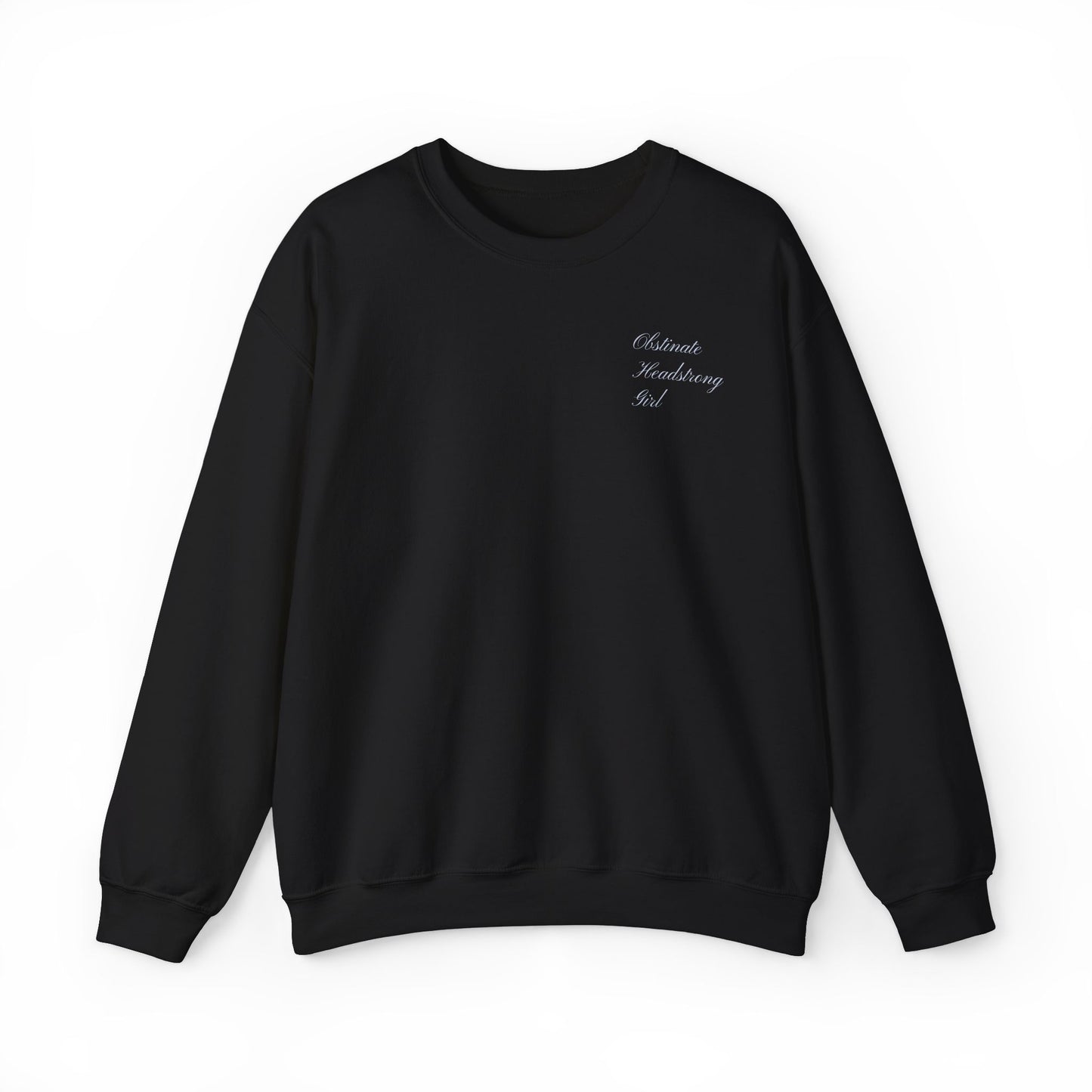 Obstinate Headstrong Girl Embroidered Sweatshirt - Pride and Prejudice Crewneck for Book Lovers