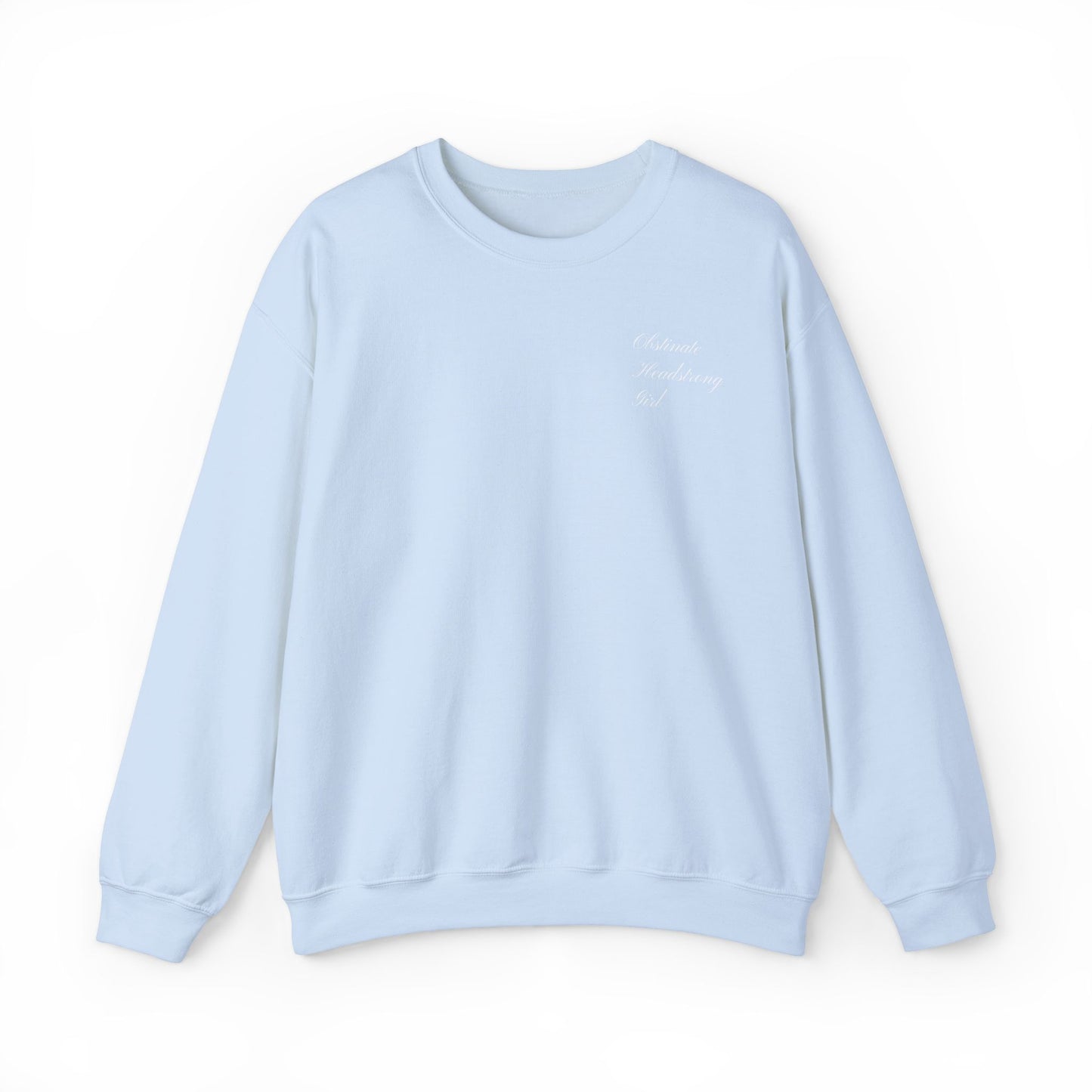 Obstinate Headstrong Girl Embroidered Sweatshirt - Pride and Prejudice Crewneck for Book Lovers