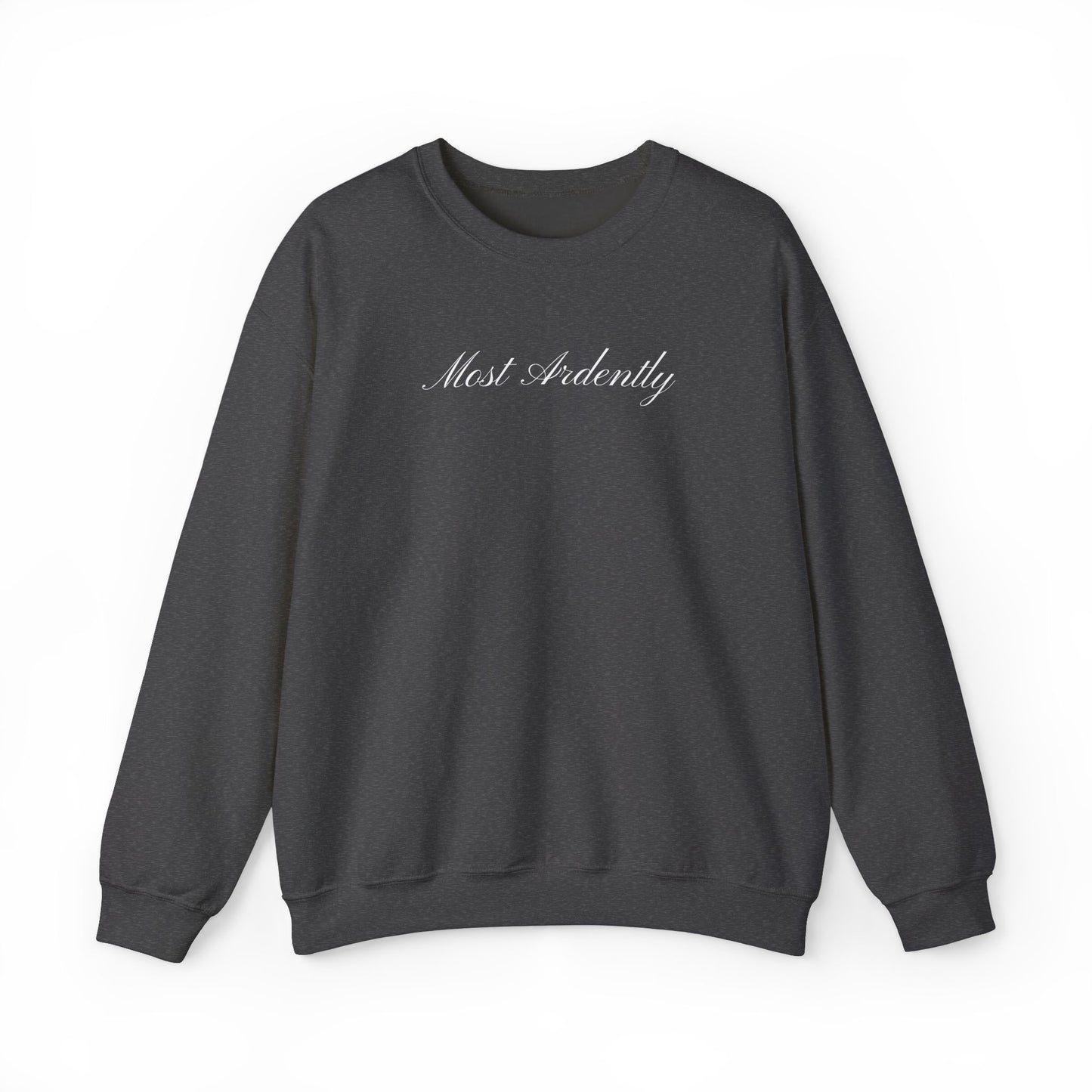 "Most Ardently" Embroidered Sweatshirt - Pride and Prejudice Crewneck for Book Lovers