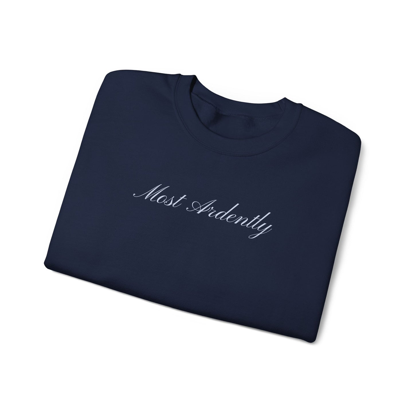 "Most Ardently" Embroidered Sweatshirt - Pride and Prejudice Crewneck for Book Lovers
