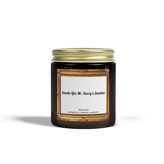 Smells Like Mr. Darcy's Smolder  - Eco-Friendly Luxury Coconut Apricot Wax Scented Candles