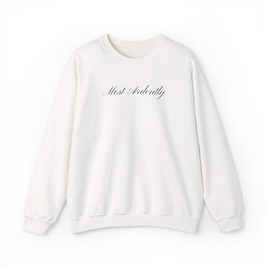 "Most Ardently" Embroidered Sweatshirt - Pride and Prejudice Crewneck for Book Lovers